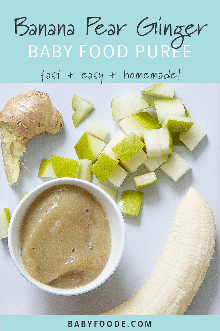 Banana + Pear + Ginger Baby Food Puree Sleep By Rachelle