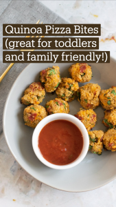 Quinoa Pizza Bites (great for toddlers and family friendly!)