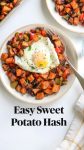 Easy Sweet Potato Hash